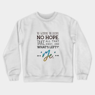 Buffy Quote Crewneck Sweatshirt